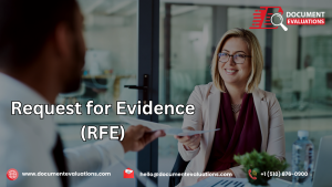 Request for Initial Evidence (RFE): How to Reply and What It Entails